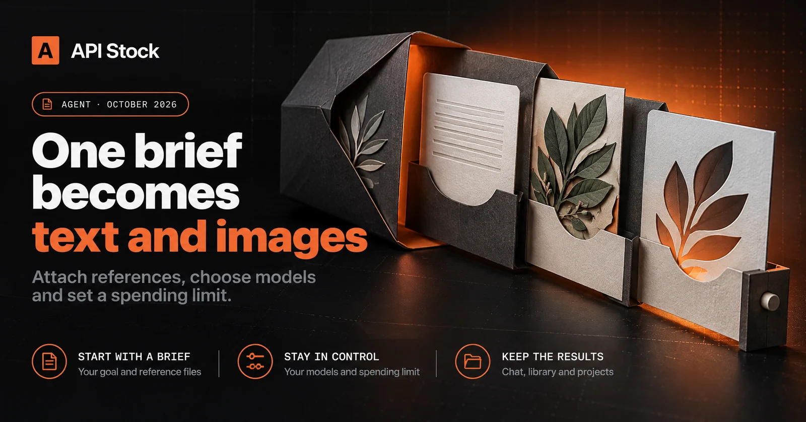 One brief becomes text and images — Attach references, choose models and set a spending limit. Start with a brief: your goal and reference files. Stay in control: your models and spending limit. Keep the results: chat, library and projects.